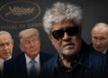 Almodóvar y Bardem critican a Trump, Putin y Netanyahu en Cannes