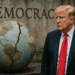 Democracia en crisis: 11 años de deterioro global agravados por Trump